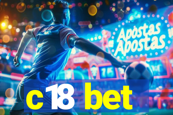 c18 bet